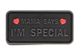 JTG Mama Says I'm Special Patch