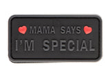 JTG Mama Says I'm Special Patch